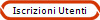 Iscrizioni Utenti