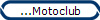 ...Motoclub